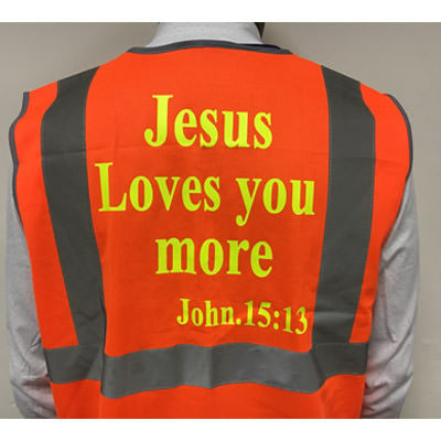 Hi - Vis Jacket for Evangelism - Jn 15:13