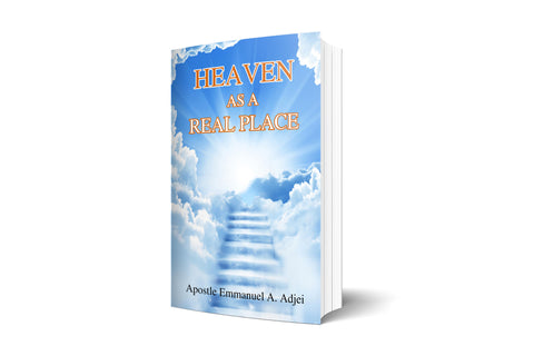 HEAVEN AS A REAL PLACE