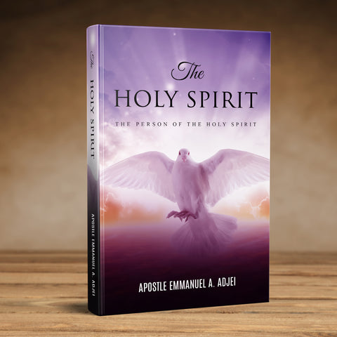 THE HOLY SPIRIT: THE PERSON OF THE HOLY SPIRIT